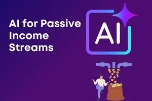 AI for Passive Income Streams – Earn Smarter, Stress Less