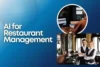 AI for Restaurant Management - Boost Profits & Cut Costs Fast - Post Thumbnail