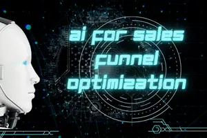 Unlock Explosive Growth with AI for Sales Funnel Optimization