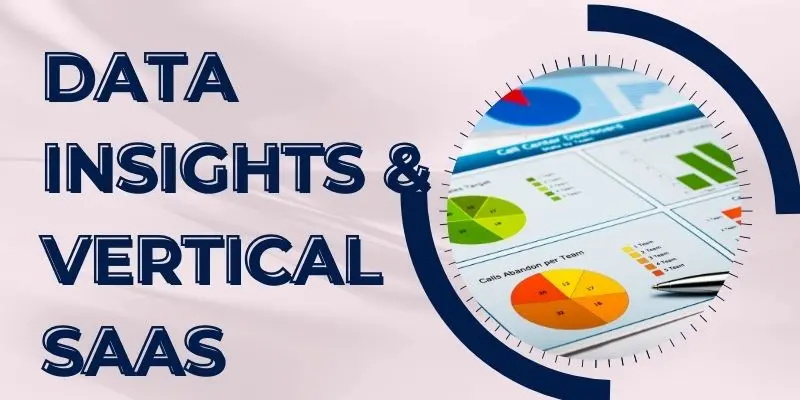 Data Insights Vertical Saas Data Insights &Amp; Vertical Saas – Empowering Fintech Startups With Ai-Driven Analytics, Smarter Decisions, And Niche Growth.