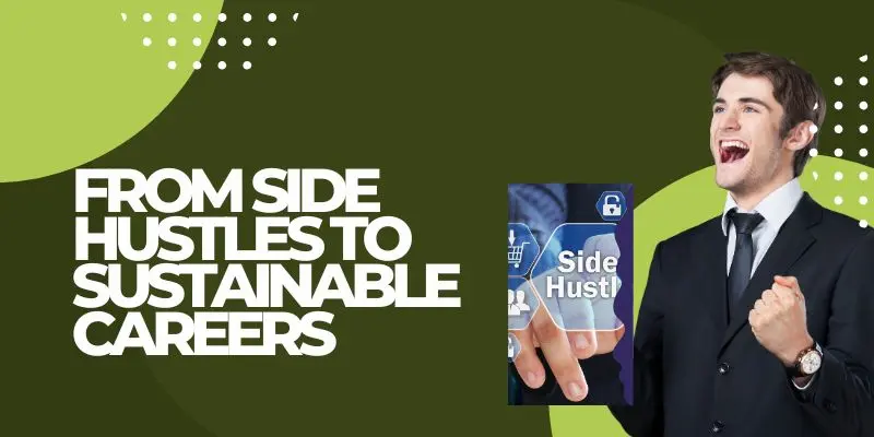 From Side Hustles To Sustainable Careers – Part Of The Future Of Freelancing Showing Freelancers Growing From Small Gigs To Stable, Long-Term Online Careers