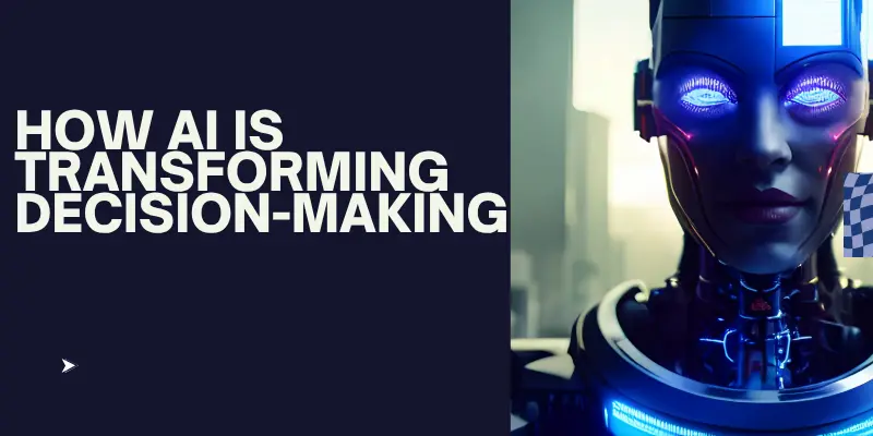 How Ai Is Transforming Decision Making Ai In Business Decision-Making