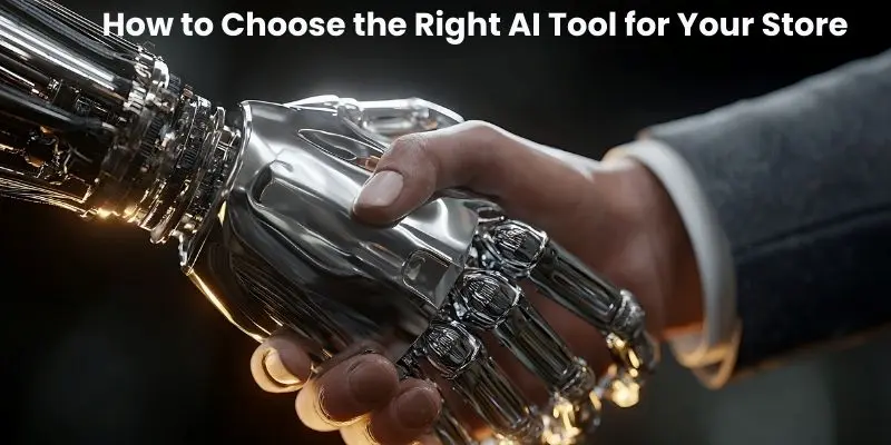 How To Choose The Right Ai Tool For Your Store How To Choose The Right Ai Tool For Your Dropshipping Store