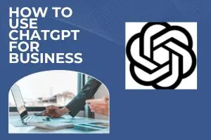 How to Use ChatGPT for Business – 10 Smart Ways to Save Time, Boost Growth & Work Smarter in 2025