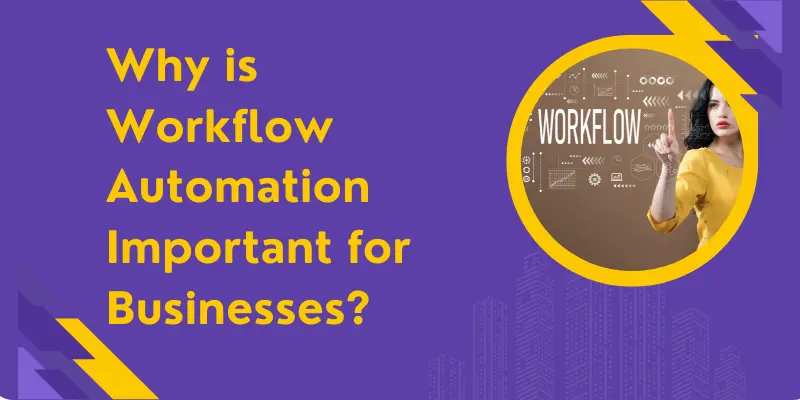 Lead Generation 1 The Benefits Of Workflow Automation Tools