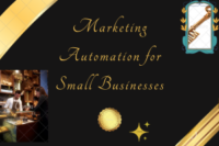 Marketing Automation for Small Businesses - A Complete Guide