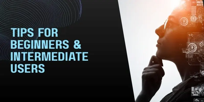 Tips For Beginners Intermediate Users Tips For Beginners And Intermediate Users To Get The Best Results With Ai Image Generators.