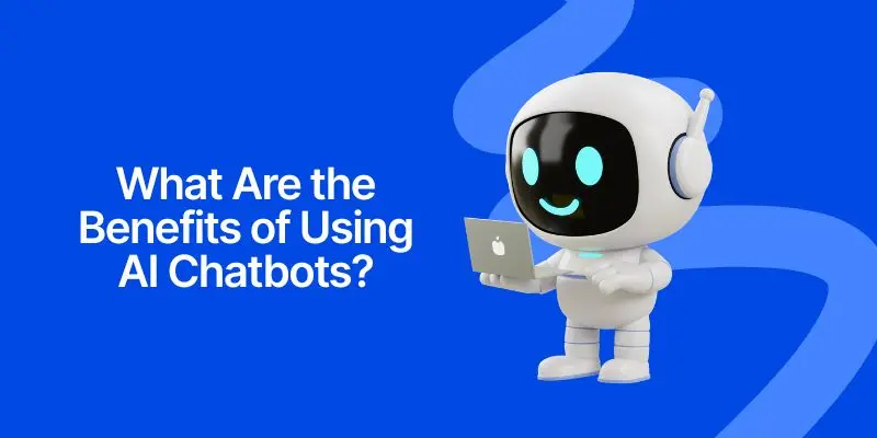 Benefits of AI chatbots in customer service for small businesses