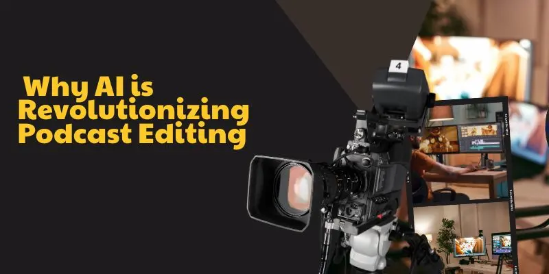 Ai For Podcast Editing