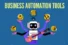 Business Automation Tools Explained- How to Choose the Right One for Your Needs