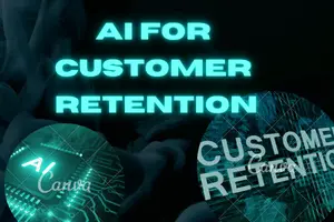 AI for Customer Retention: Boost Loyalty, Slash Churn & Skyrocket Revenue